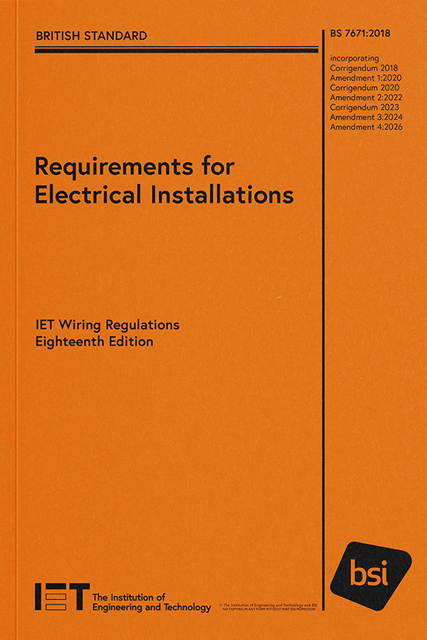 BS 7671 Requirements for Electrical Installations, incorporating Amendment 4:2026